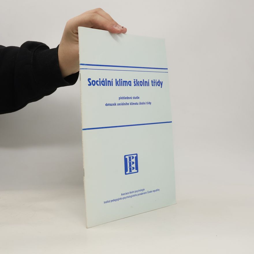 Kolektiv autorů Sociální klima školní třídy