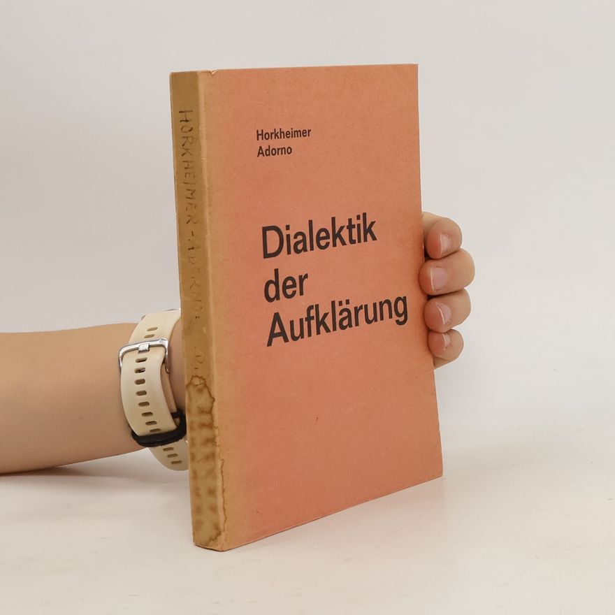 Max Horkheimer Dialektik der Aufklärung