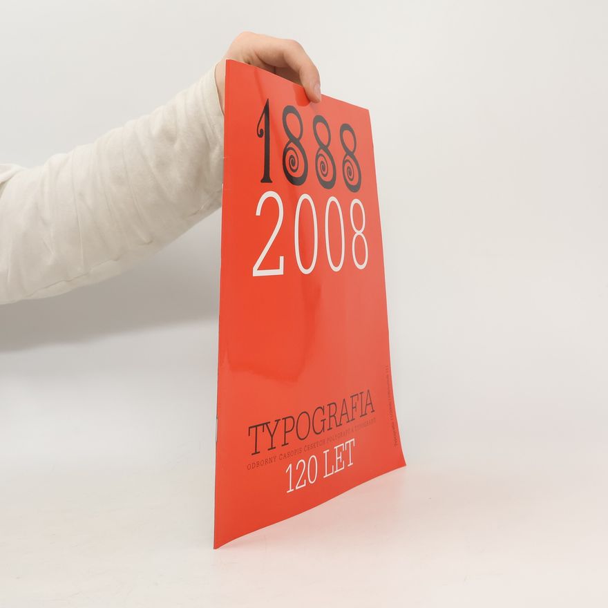 Kolektiv autorů Typografia 120 let 1888-2008