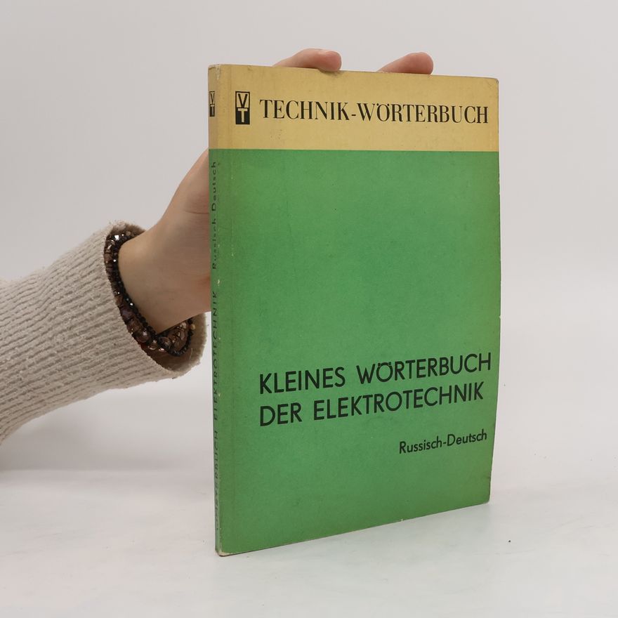 Rolf Cramer Kleines Wörterbuch der Elektrotechnik : russisch-deutsch