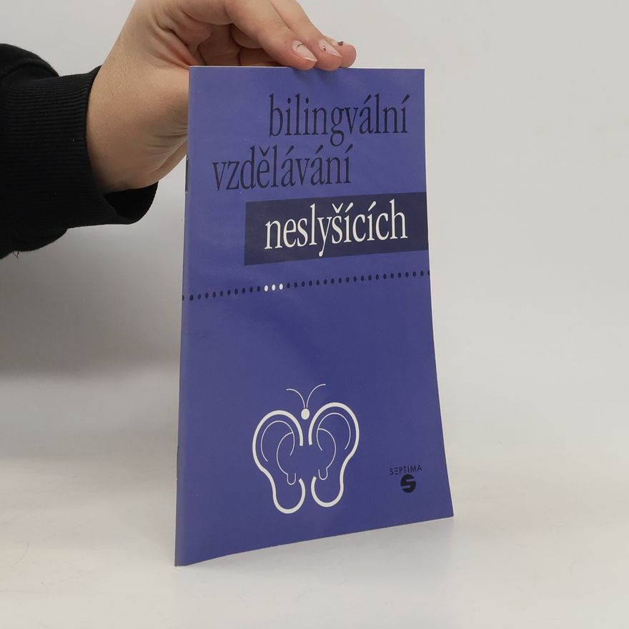 Josef Jabůrek Bilingvální vzdělávání neslyšících