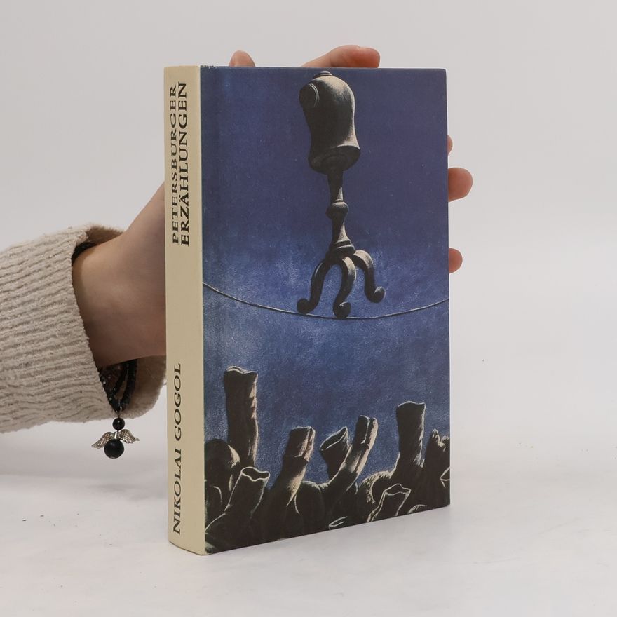 Nikolai Wassiljewitsch Gogol Petersburger Erzählungen