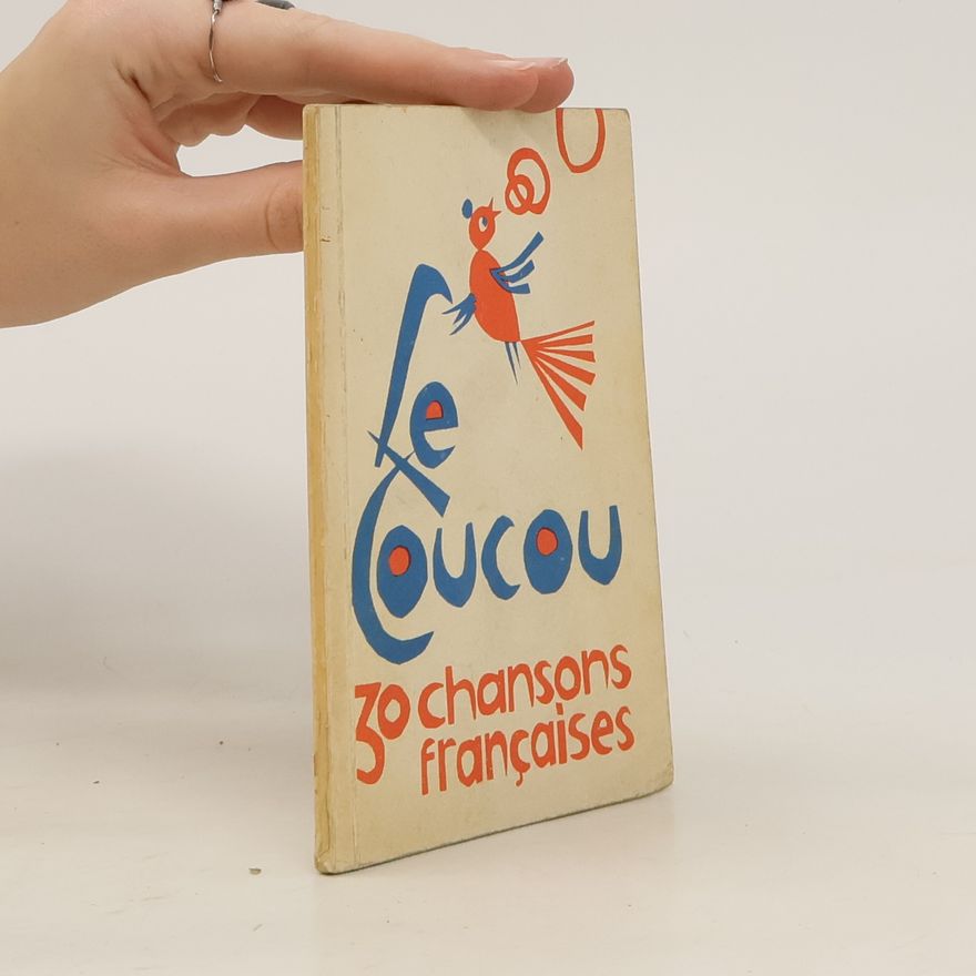 Various authors Le Coucou. 30 chansons françaises