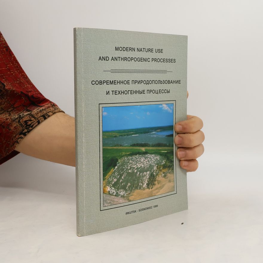 Collectif d'auteurs Modern Nature Use and Anthropogenic Processes