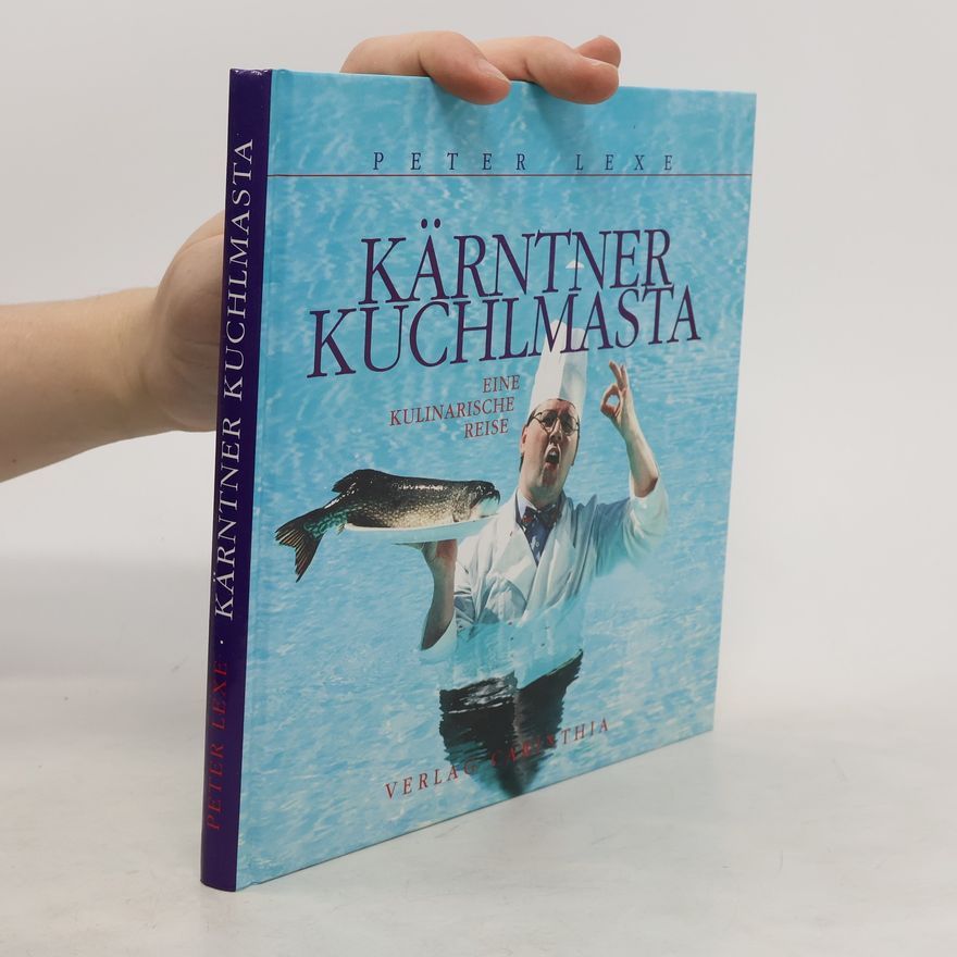 Peter Lexe Kärntner Kuchlmasta