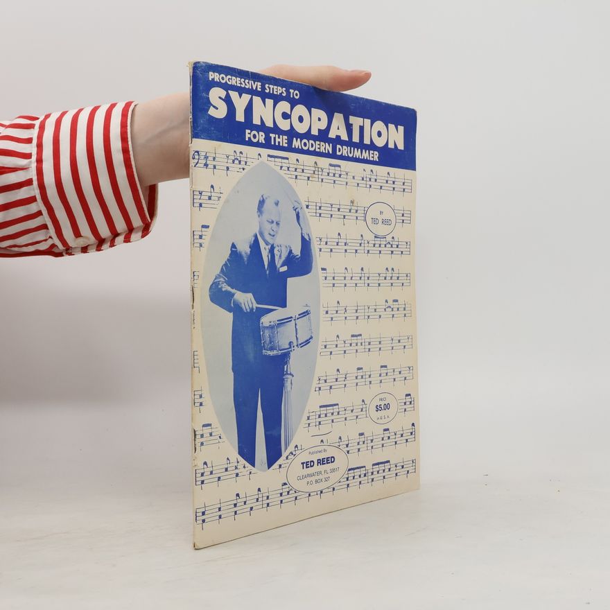 Ted Reed Progressive Steps to Syncopation fot the Modern Drummer