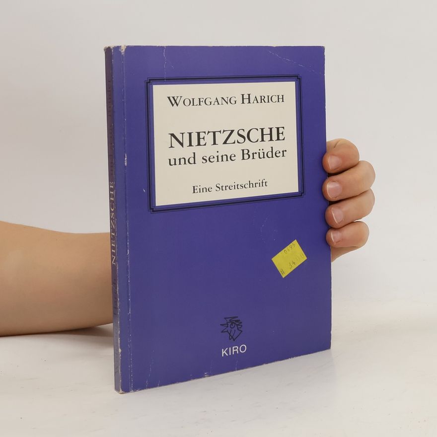 Wolfgang Harich Nietzsche und seine Brüder