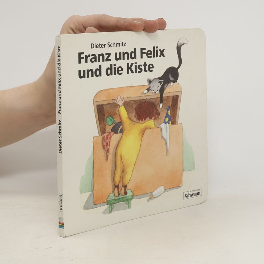 Dieter Schmitz Franz und Felix und die Kiste