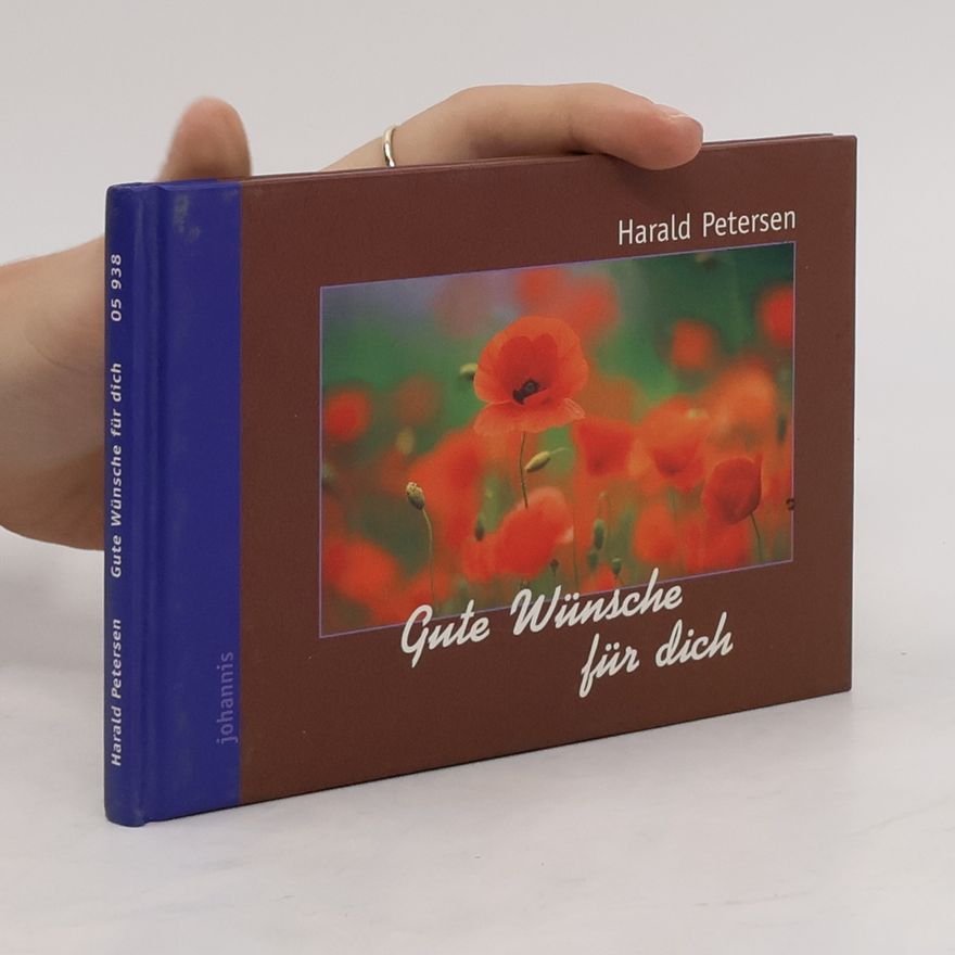 Harald Petersen Gute Wünsche für dich