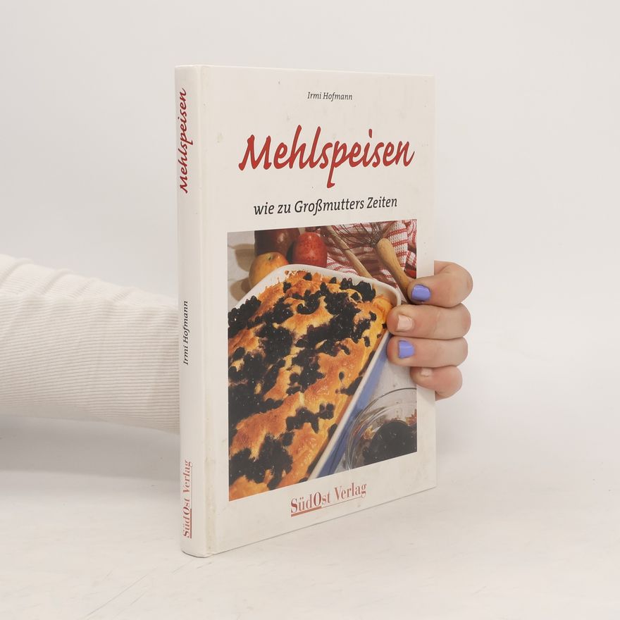 Irmi Hofmann Mehlspeisen