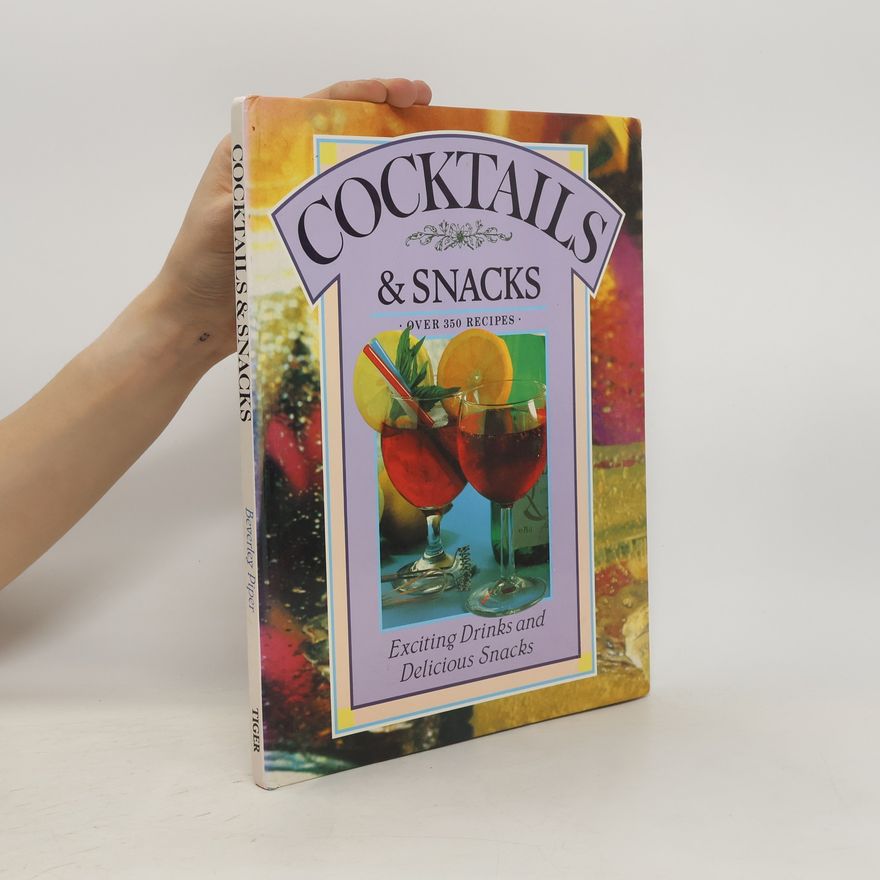 Kolektiv autorů Cocktails and Snacks