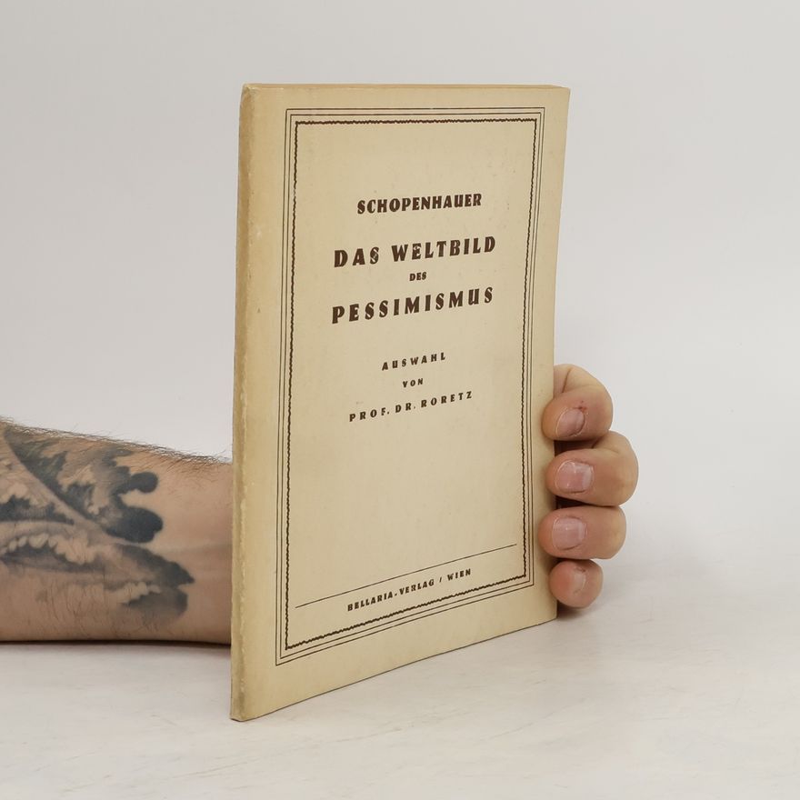 Autorenkollektiv Das Weltbild des Pessimismus