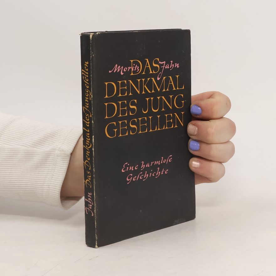 Moritz Jahn Das Denkmal des Junggesellen