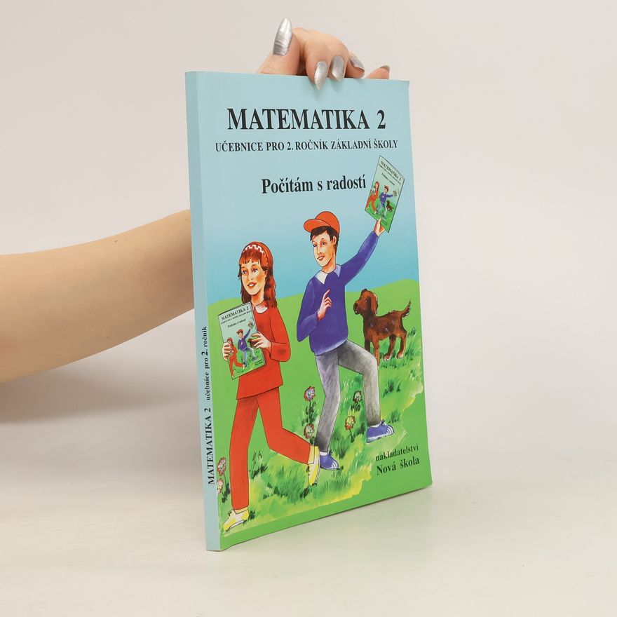 Zdena Rosecká Matematika 2.roč učebnice pro základní školy - Počítám s radostí