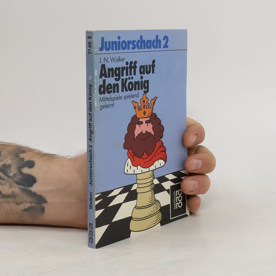 John N. Walker Angriff auf den König