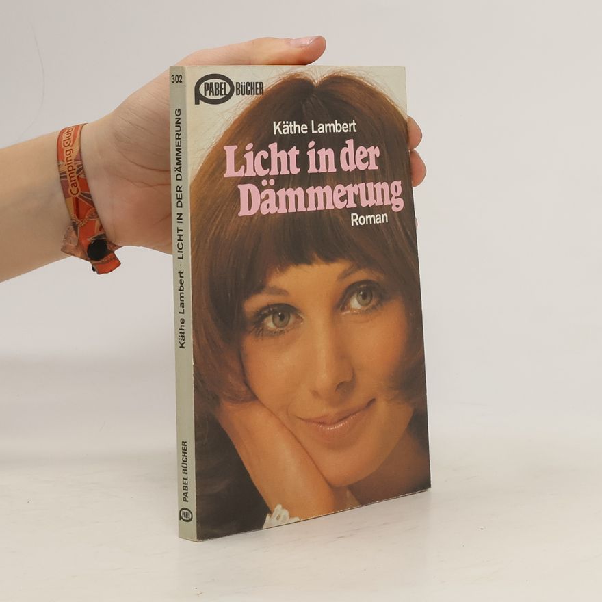 Kathe Lambert Licht in der Dämmerung