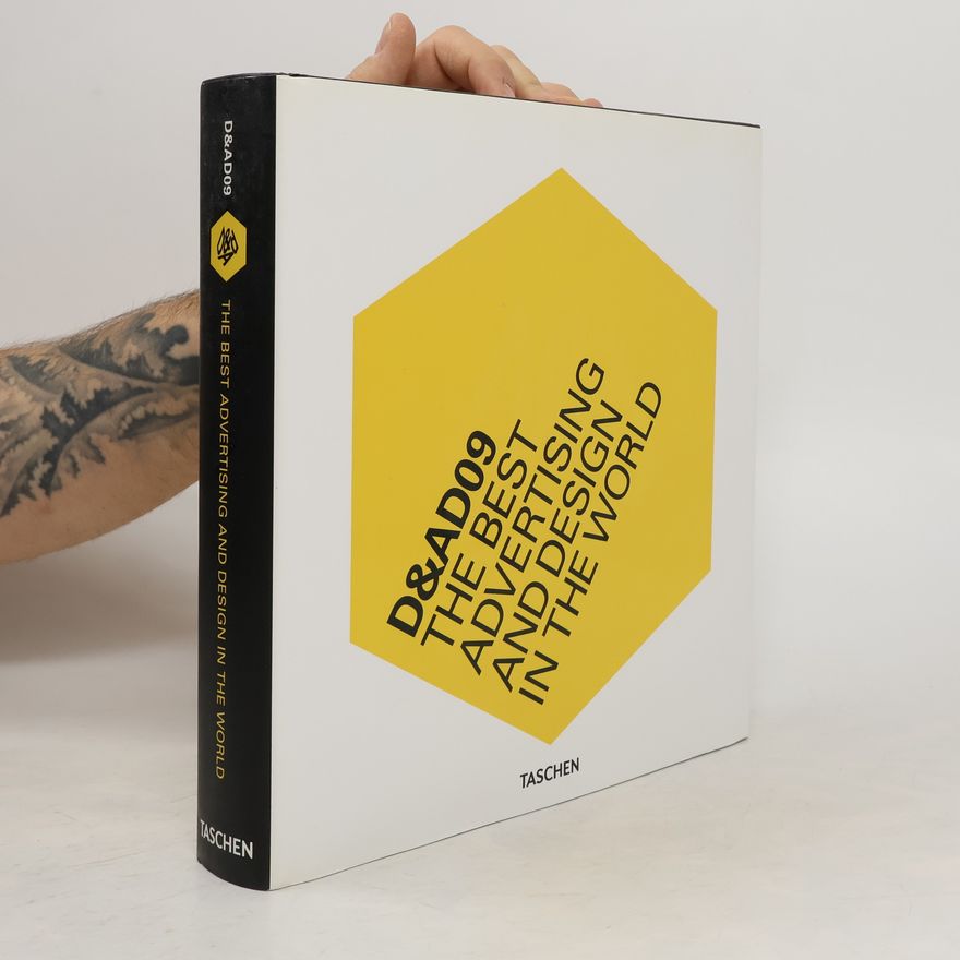 Autorenkollektiv D&AD09: The best advertising and design in the world