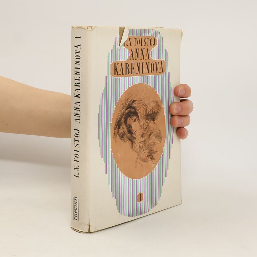 Lev Nikolajevič Tolstoj Anna Kareninová 1