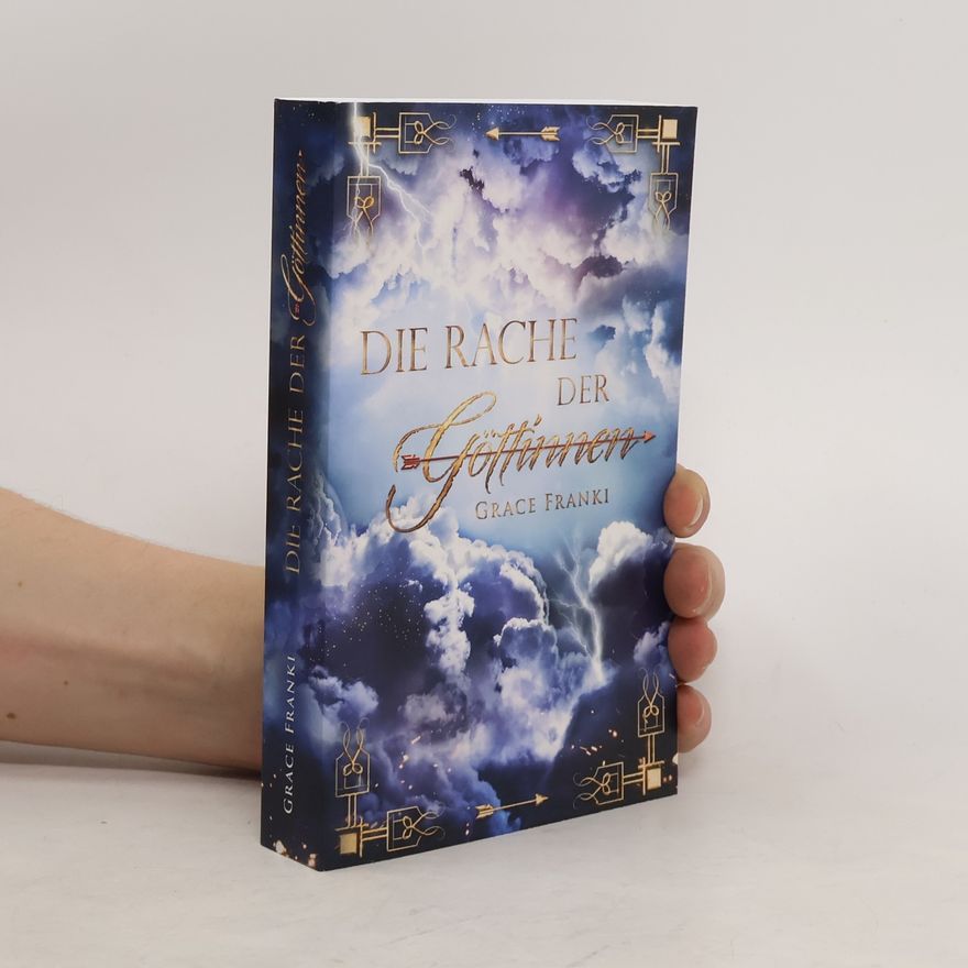 Grace Franki Die Rache der Göttinnen