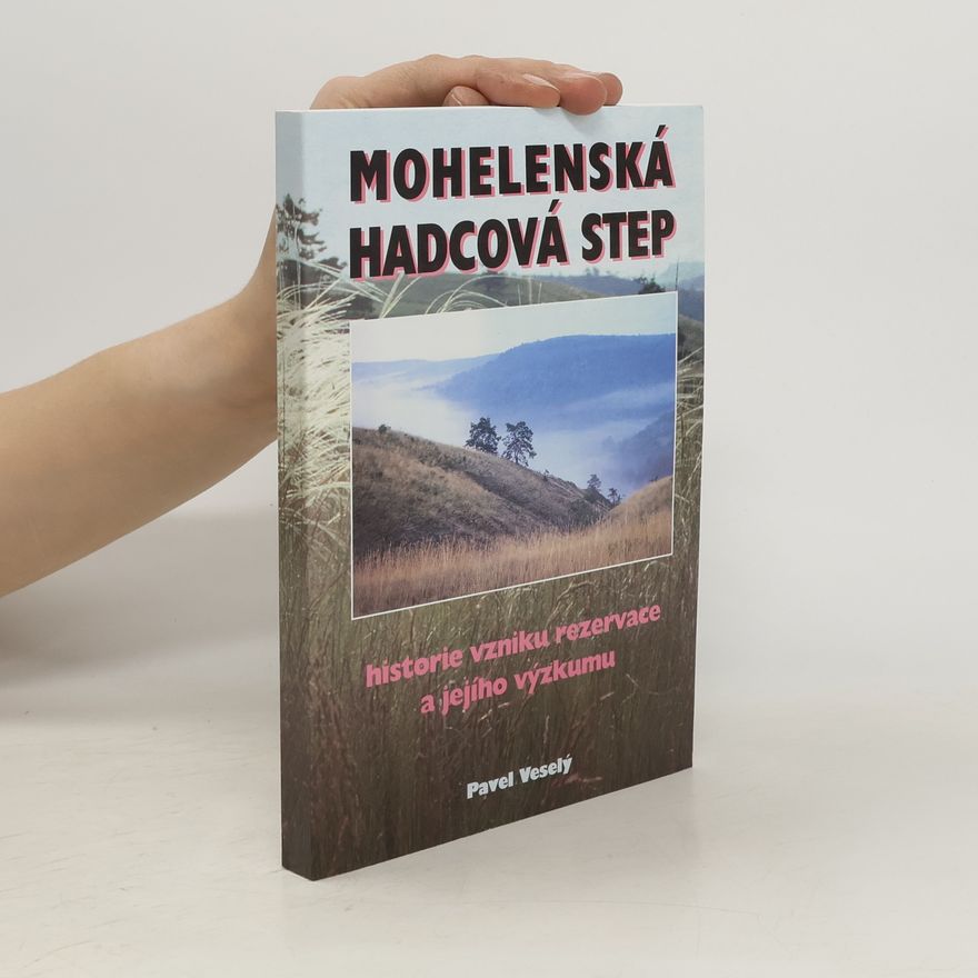 Pablo de Sax Mohelenská hadcová step : historie vzniku rezervace a jejího výzkumu