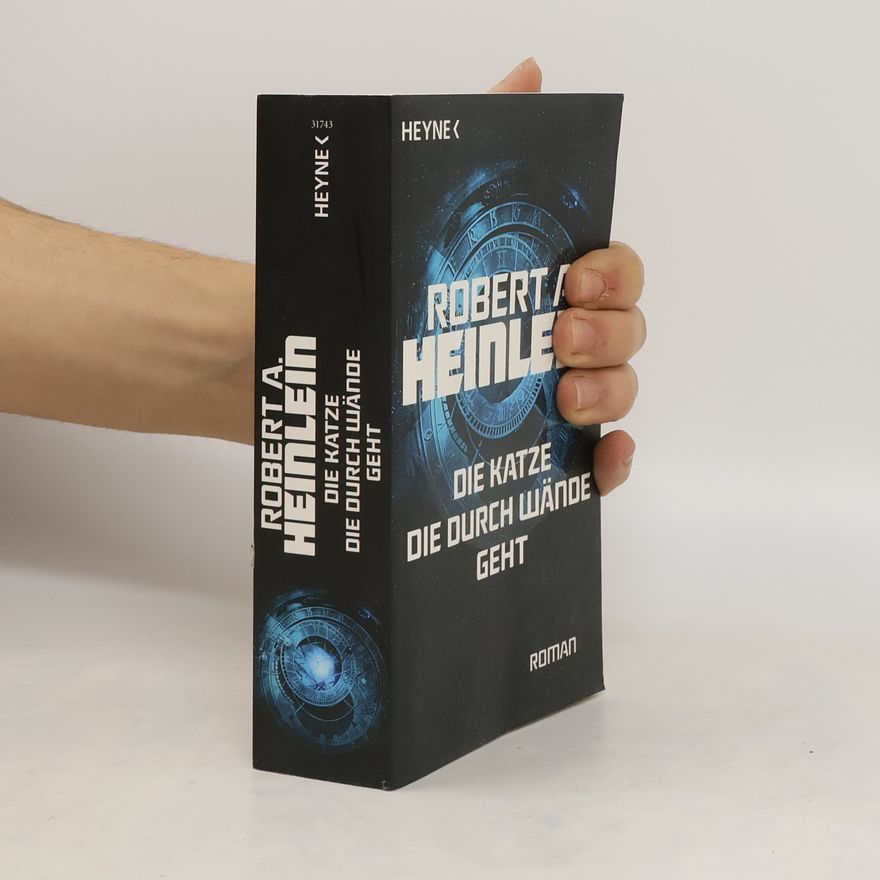 Robert A. Heinlein Die Katze, die durch Wände geht