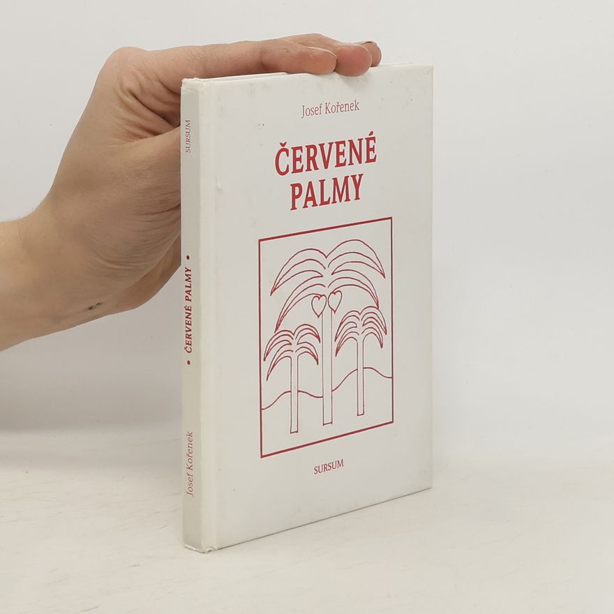 Josef Kořenek Červené palmy