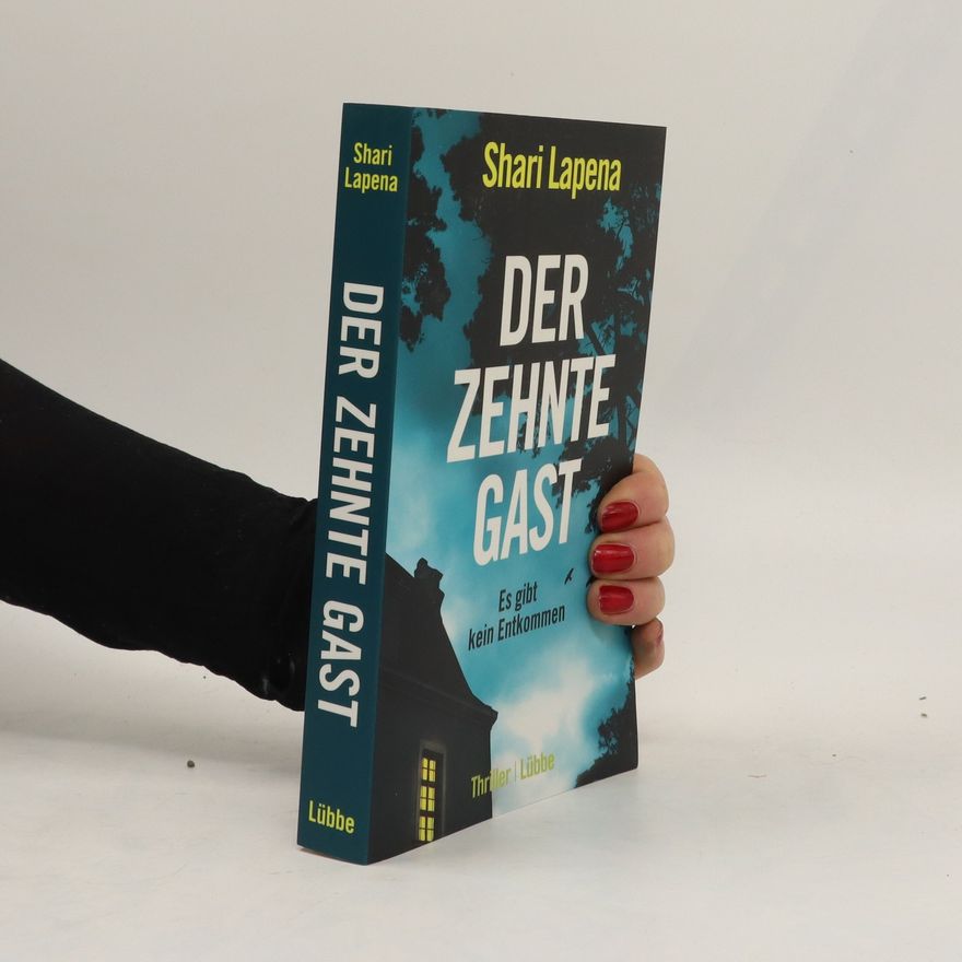 Shari Lapena Der zehnte gast