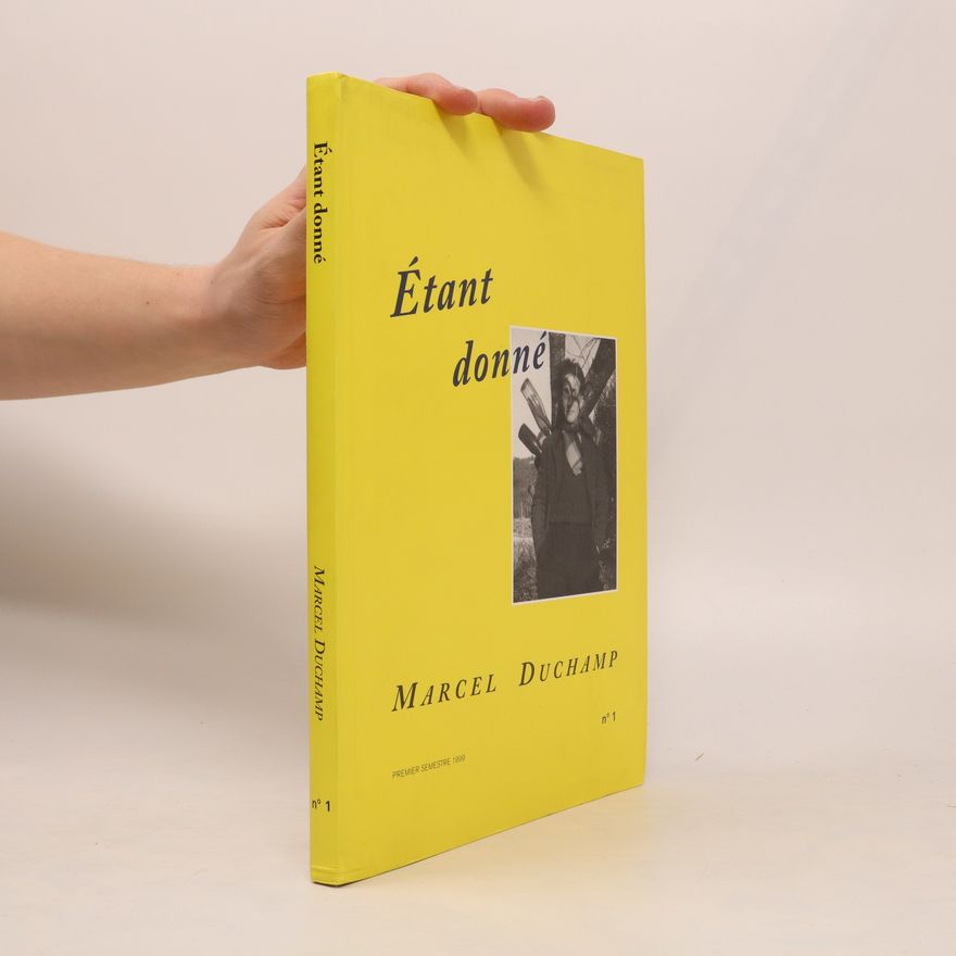 Marcel Duchamp Étant donné
