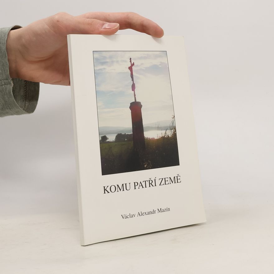Václav Mazín Komu patří země