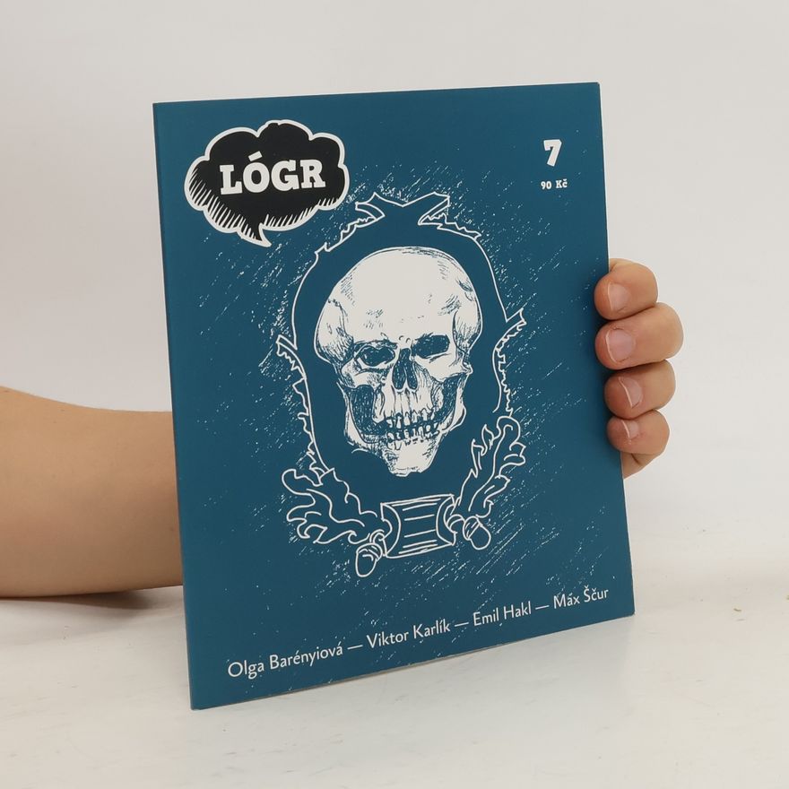Kolektiv autorů Lógr 7. Magazín pro moderní kulturu.