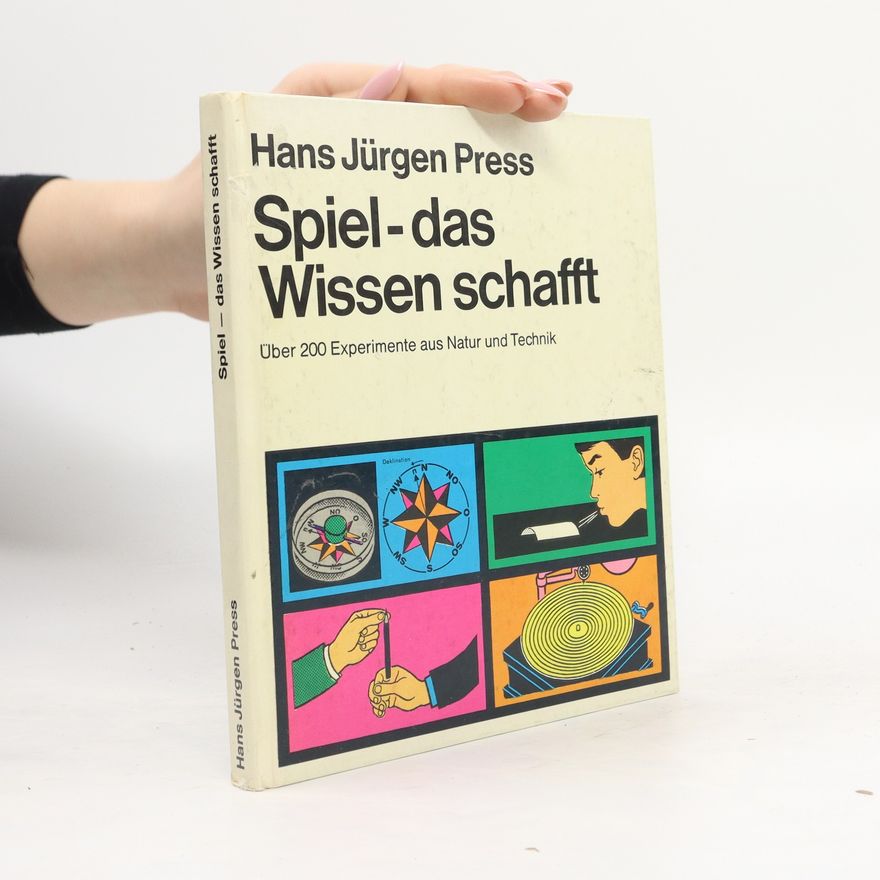 Hans Jürgen Press Spiel, das Wissen schafft