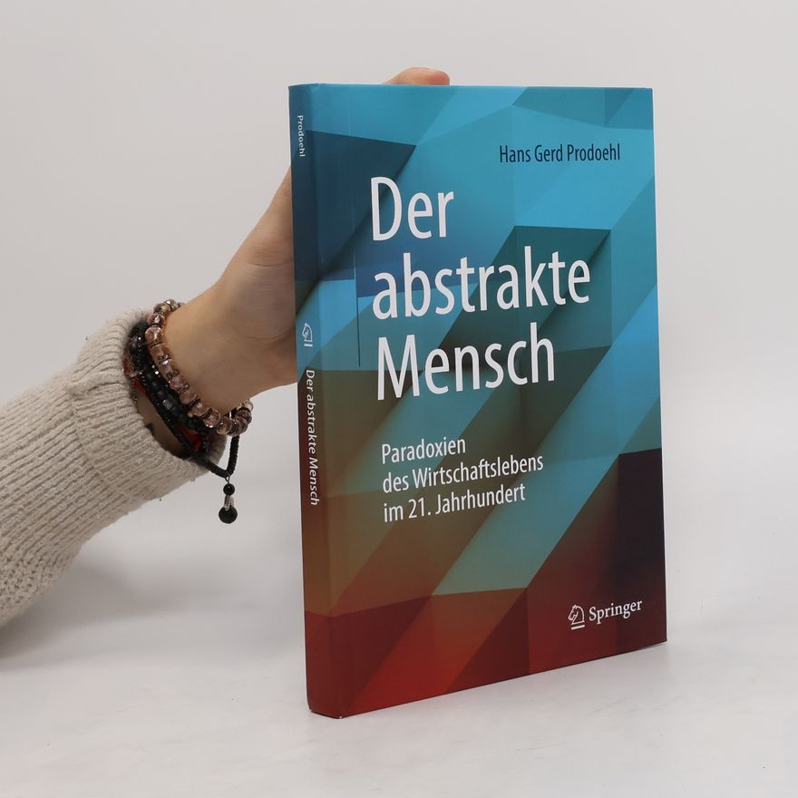 Hans Gerd Prodoehl Der abstrakte Mensch
