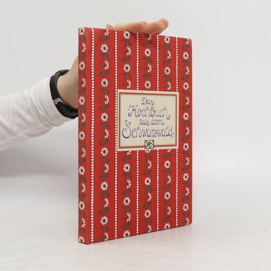 Kurt Nagel Das Kochbuch aus dem Schwarzwald