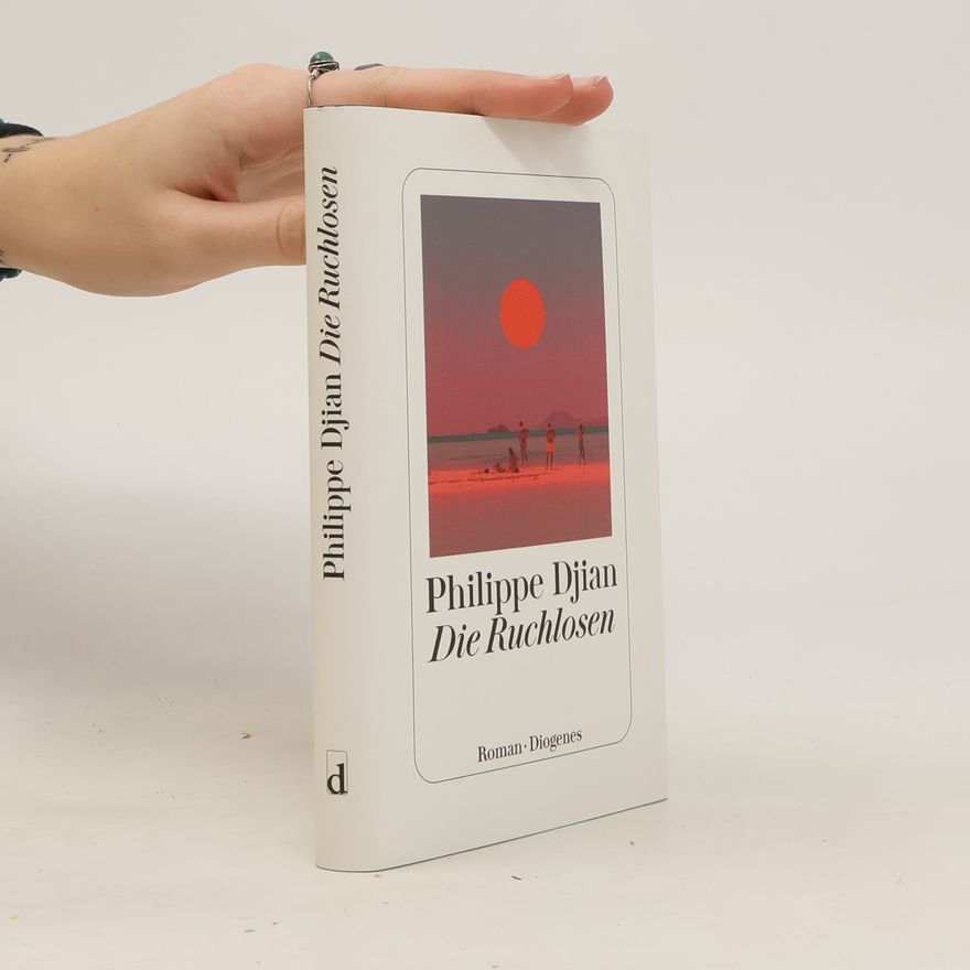Philippe Djian Die Ruchlosen
