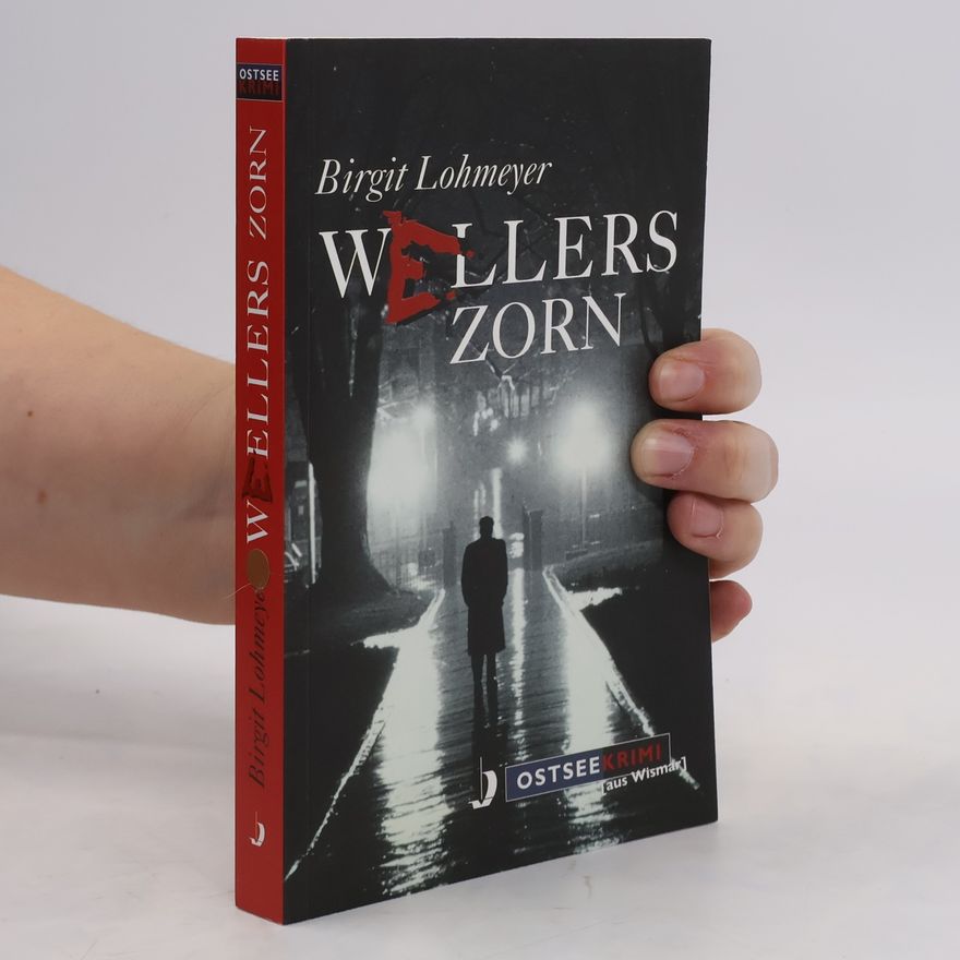 Birgit Lohmeyer Wellers Zorn
