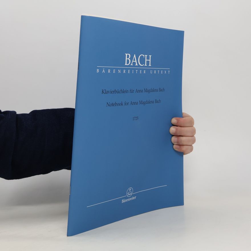 Johann Sebastian Bach Klavierbüchlein für Anna Magdalena Bach