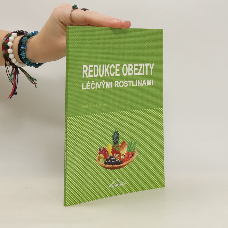 Boleslav Hemzal Redukce obezity léčivými rostlinami