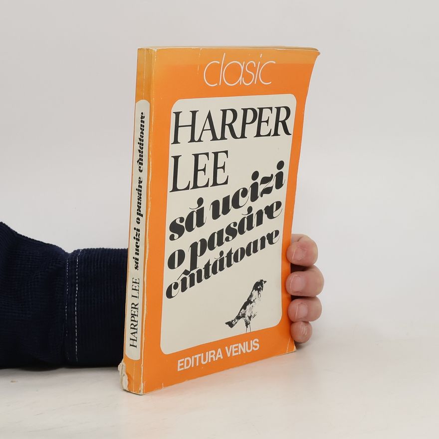 Harper Lee Sa ucizi o pasare cintatoare