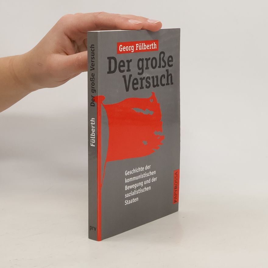 Georg Fülberth Der grosse Versuch