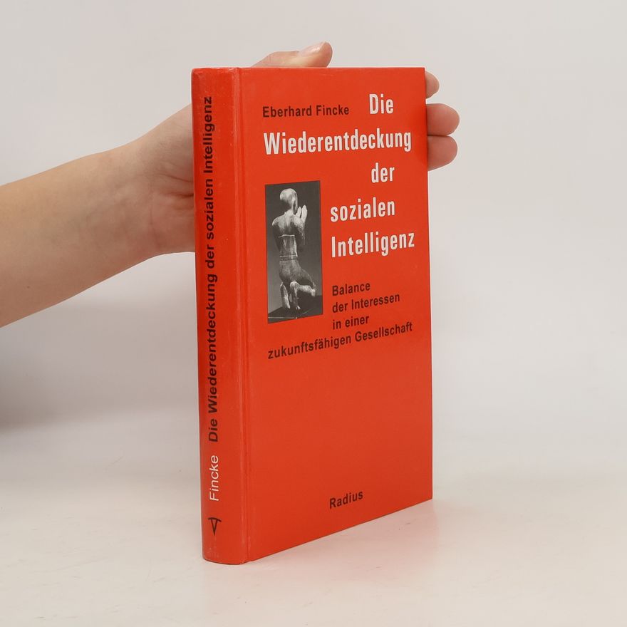 Eberhard Fincke Die Wiederentdeckung der sozialen Intelligenz