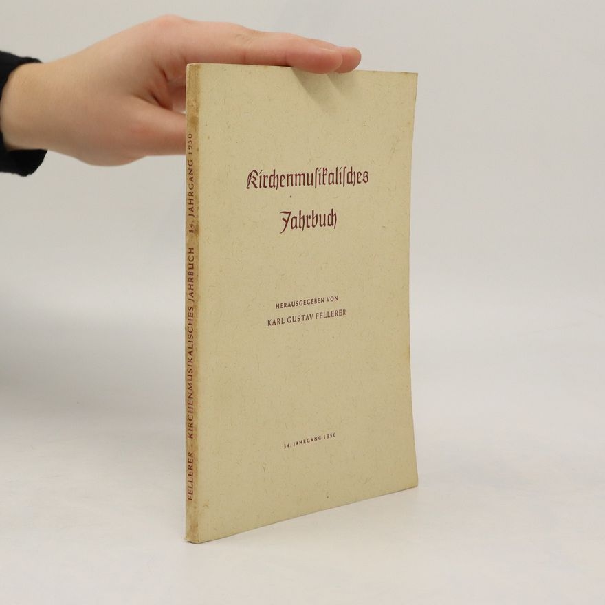 Karl Gustav Fellerer Kirchenmusikalisches Jahrbuch