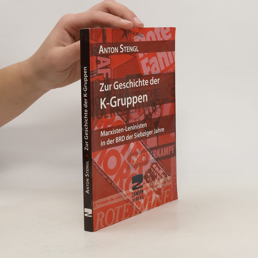 Anton Stengl Zur Geschichte der K-Gruppen