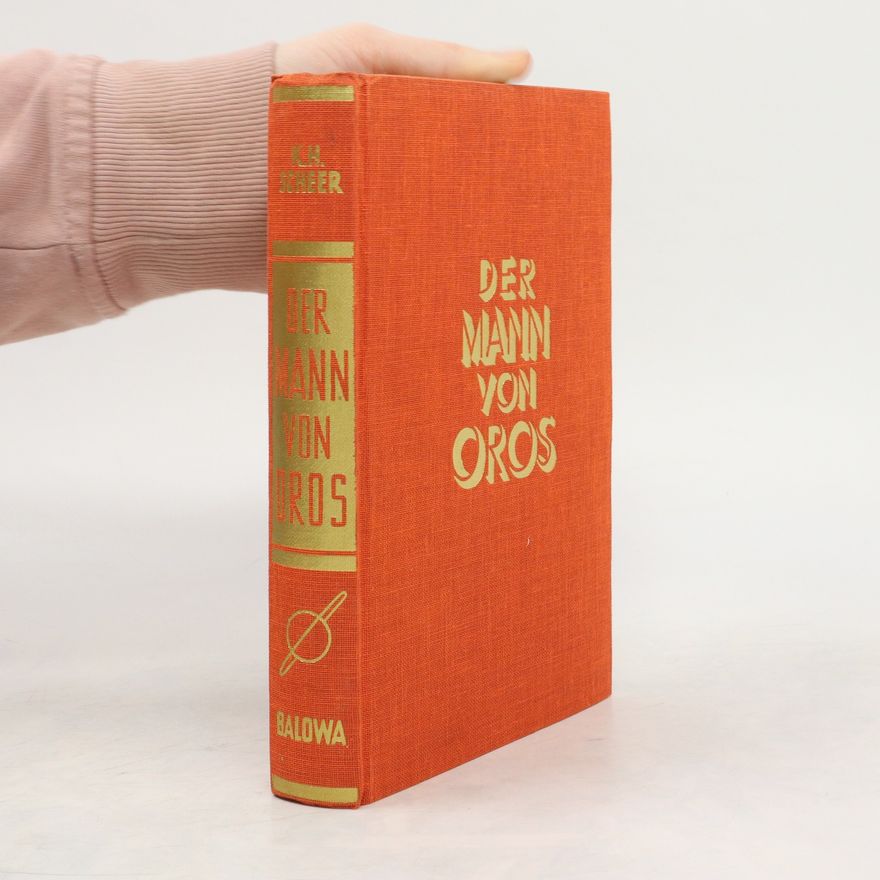 K. H. Scheer Der Mann von Oros