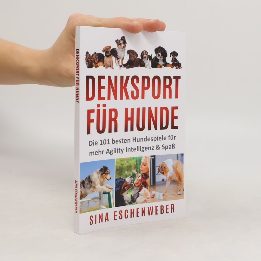 Sina Eschenweber Denksport für Hunde