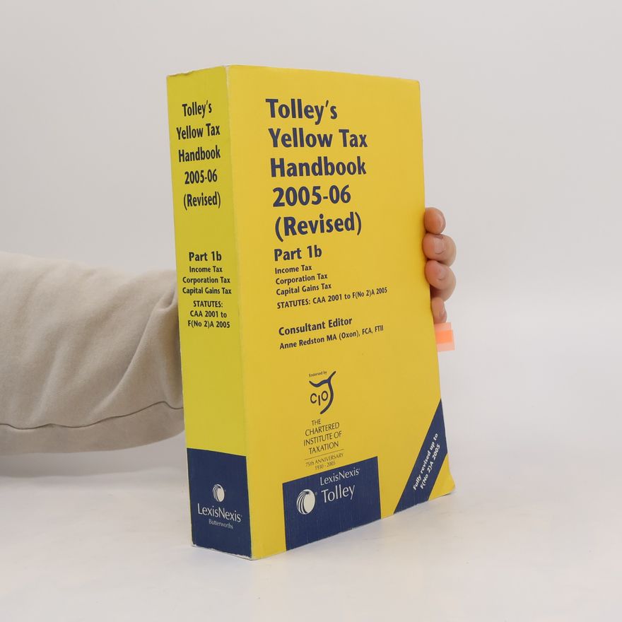 Kolektiv autorů Tolley's Yellow Tax Handbook 2005-06 (Revised) Part 1b