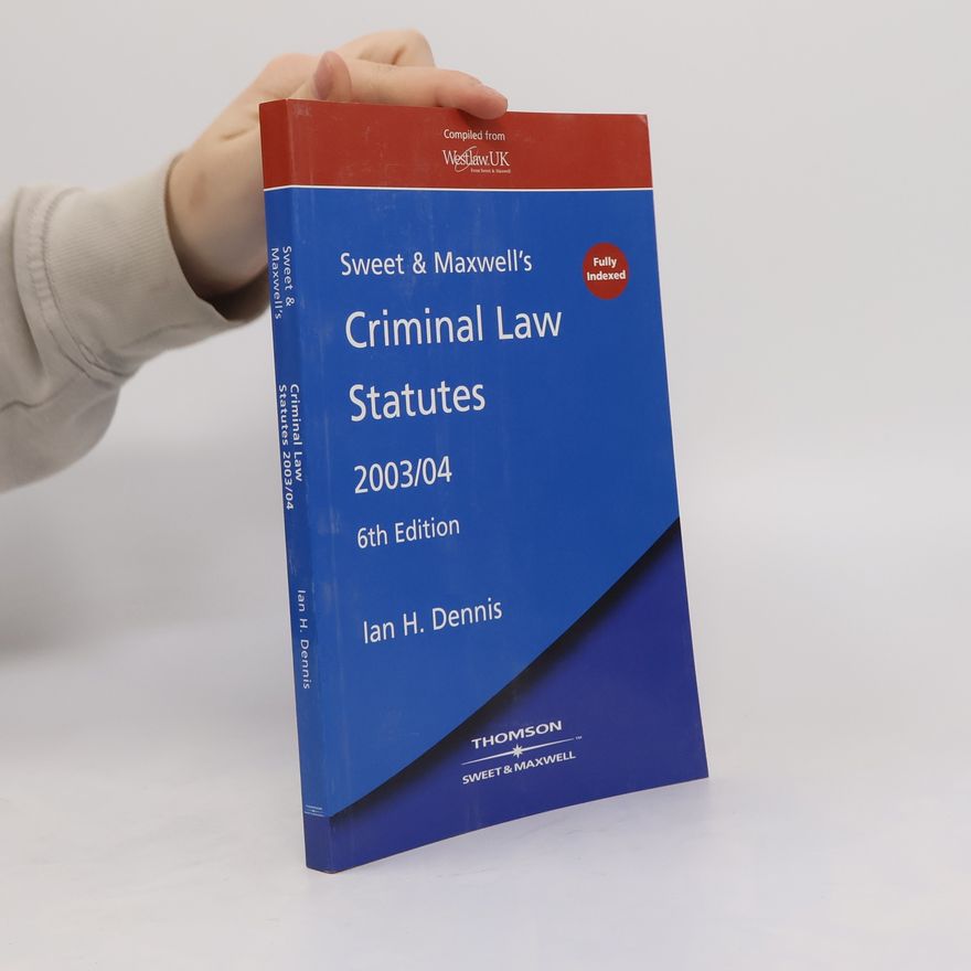 Ian H. Dennis Criminal Law Statutes