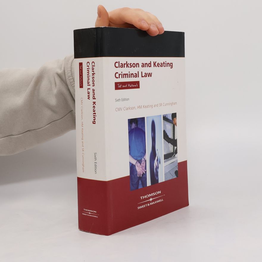 Collectif d'auteurs Clarkson and Keating criminal law