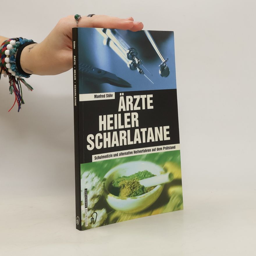 Manfred Stöhr Ärzte, Heiler, Scharlatane