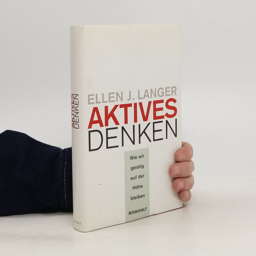 Ellen Langer Aktives Denken