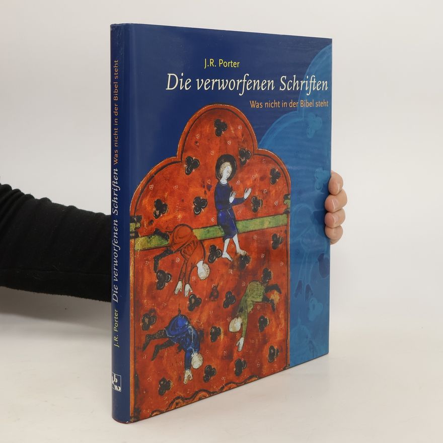 J. R. Porter Die verworfenen Schriften